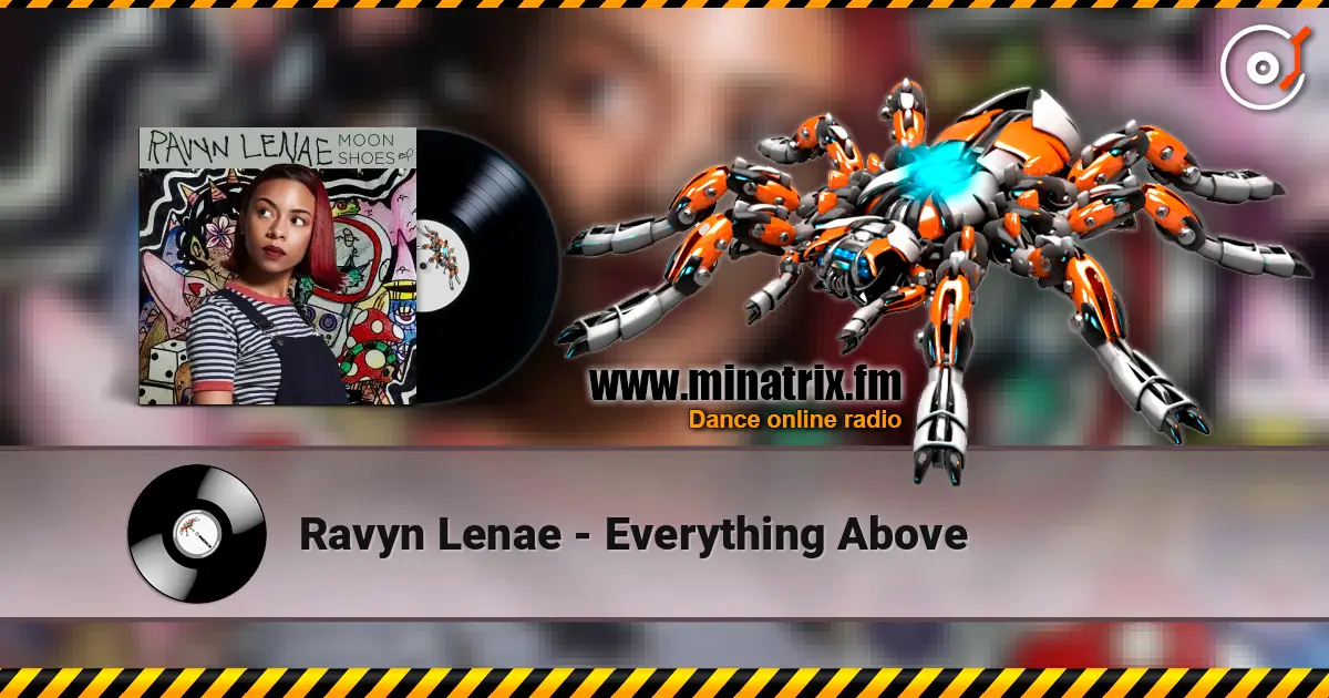 Ravyn Lenae - Everything Above online in hoher Qualität hören | Minatrix.FM
