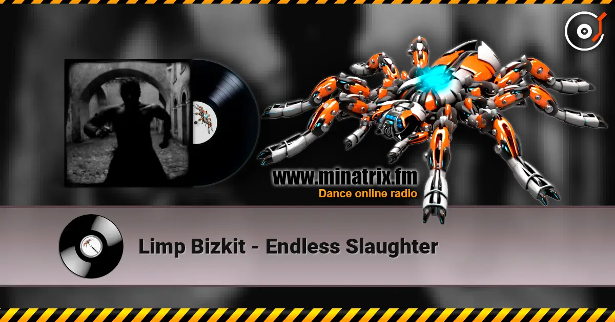 Limp Bizkit - Endless Slaughter online in hoher Qualität hören | Minatrix.FM