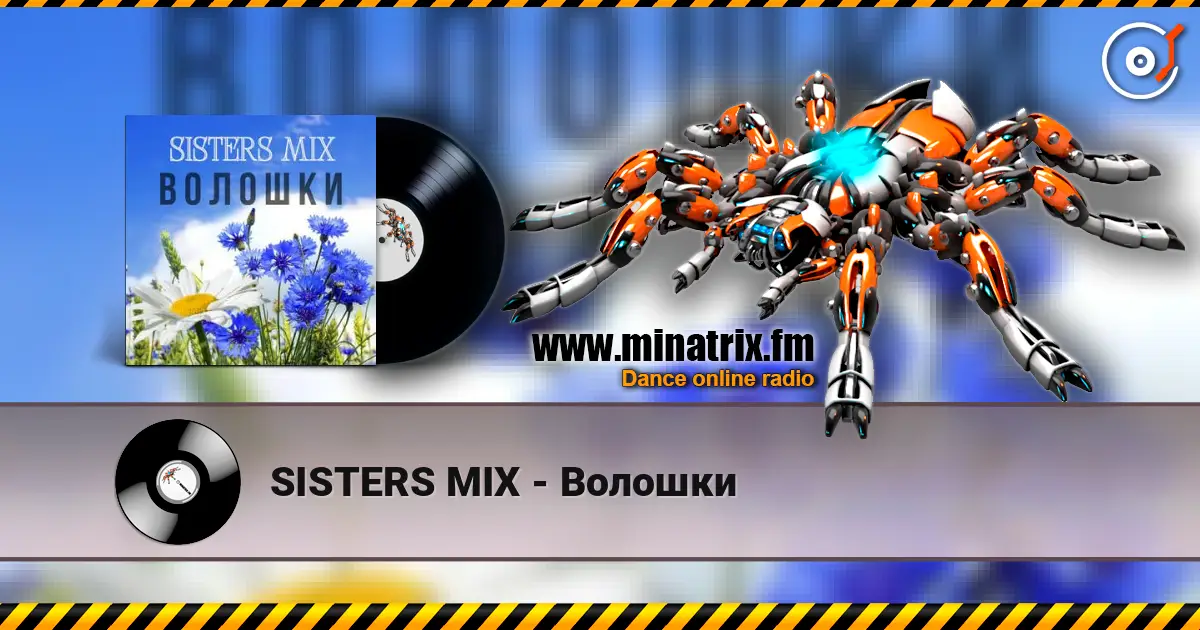SISTERS MIX - Волошки online in hoher Qualität hören | Minatrix.FM