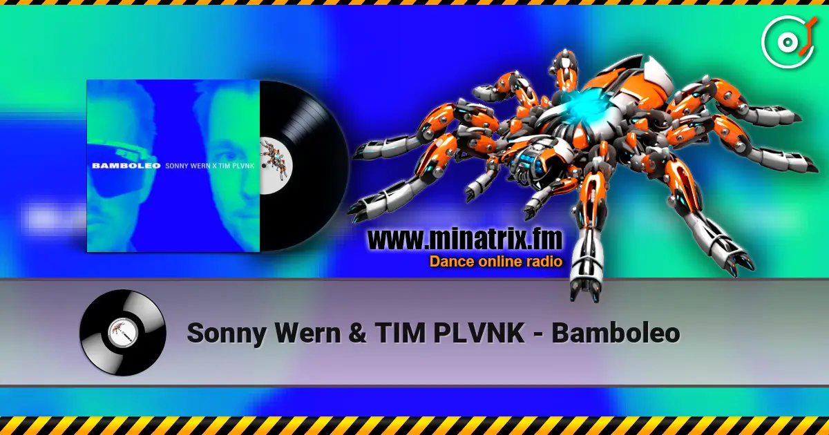 Sonny Wern & TIM PLVNK - Bamboleo online in hoher Qualität hören | Minatrix.FM