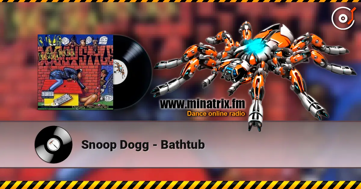 Snoop Dogg - Bathtub online in hoher Qualität hören | Minatrix.FM