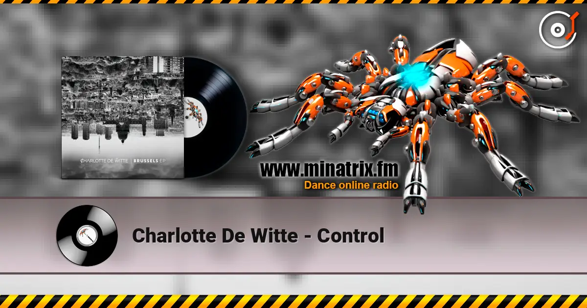Charlotte De Witte - Control online in hoher Qualität hören | Minatrix.FM
