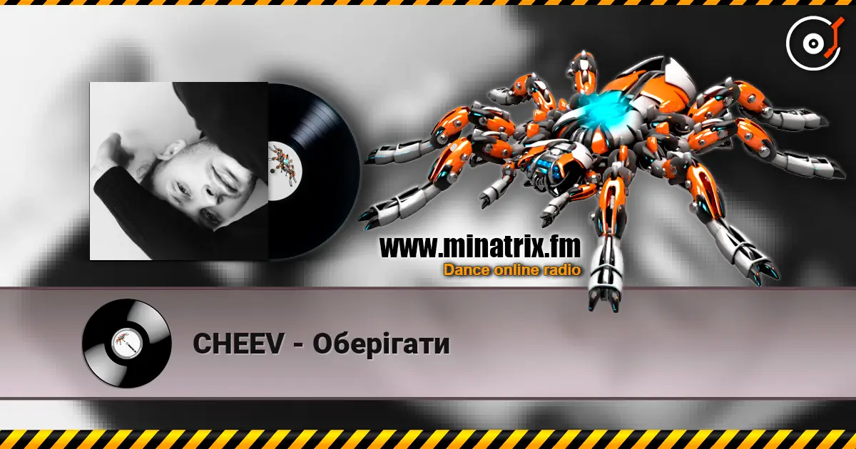 CHEEV - Оберігати online in hoher Qualität hören | Minatrix.FM