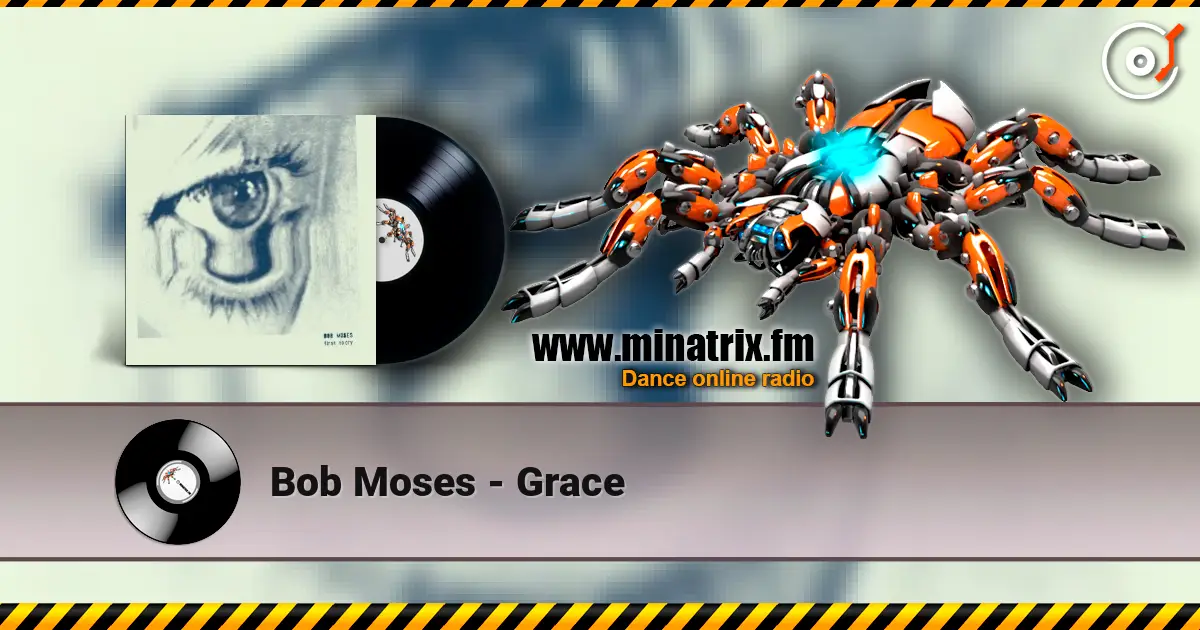 Bob Moses - Grace online in hoher Qualität hören | Minatrix.FM