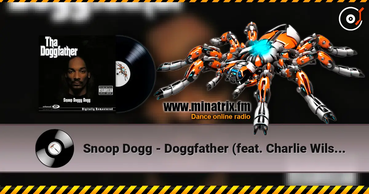 Snoop Dogg - Doggfather (feat. Charlie Wilson) online in hoher Qualität hören | Minatrix.FM