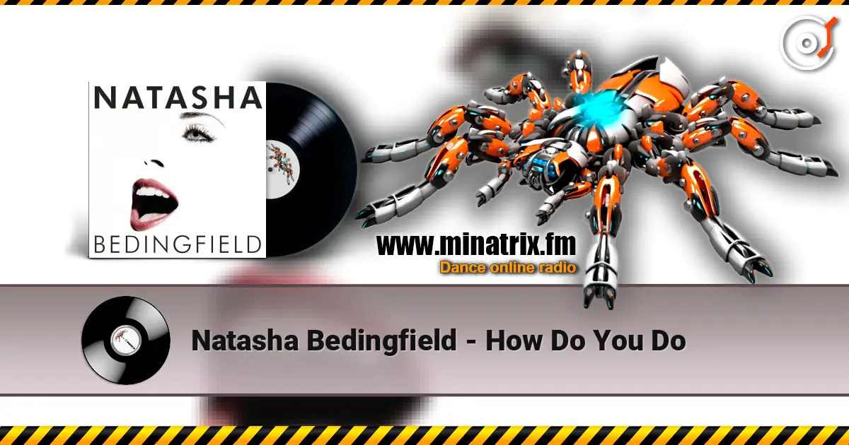 Natasha Bedingfield - How Do You Do online in hoher Qualität hören | Minatrix.FM