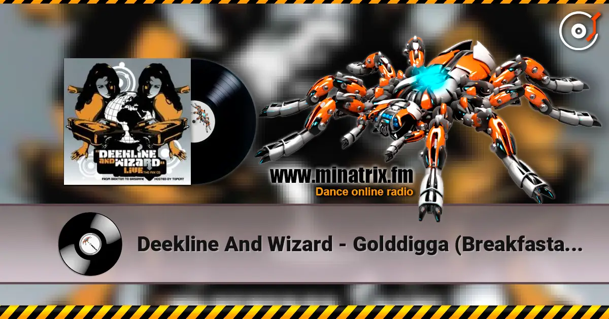 Deekline And Wizard - Golddigga (Breakfastaz Remix) online in hoher Qualität hören | Minatrix.FM