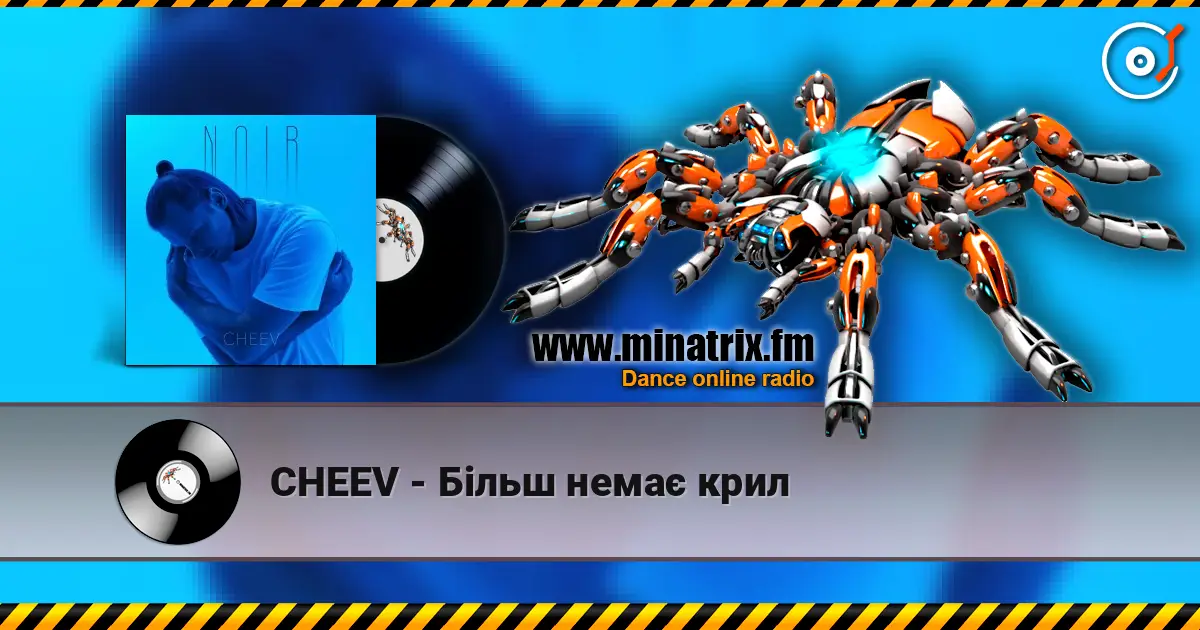 CHEEV - Більш немає крил online in hoher Qualität hören | Minatrix.FM