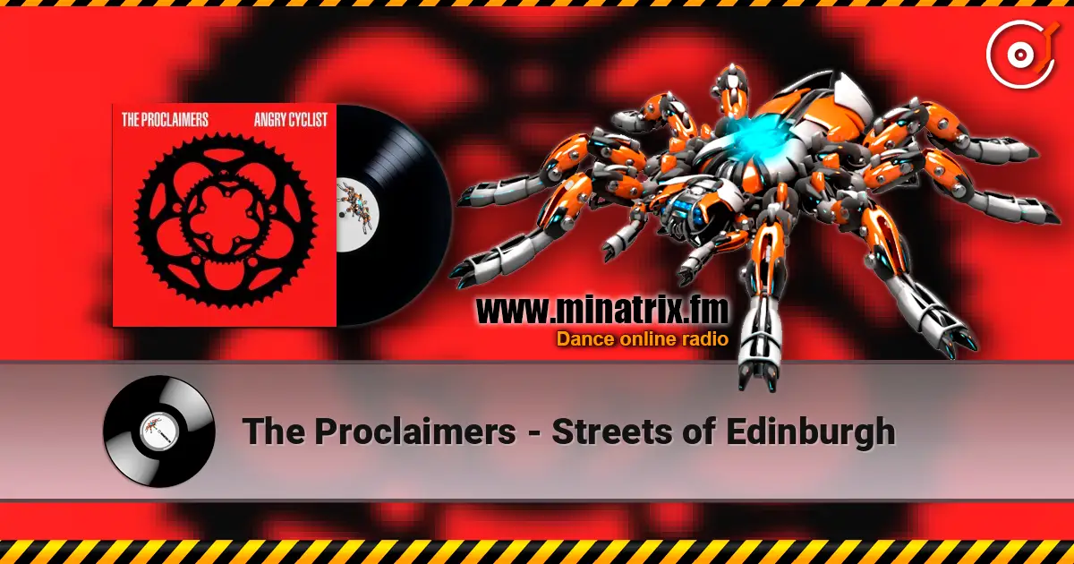The Proclaimers - Streets of Edinburgh online in hoher Qualität hören | Minatrix.FM