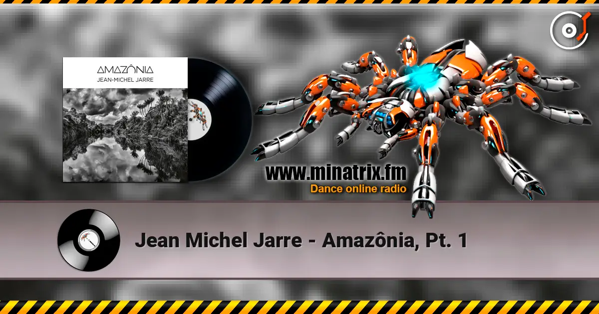 Jean Michel Jarre - Amazônia, Pt. 1 online in hoher Qualität hören | Minatrix.FM