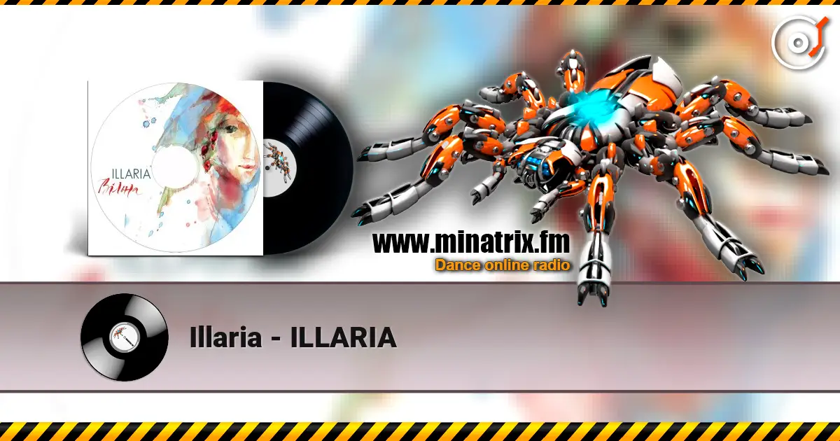 Illaria - ILLARIA online in hoher Qualität hören | Minatrix.FM