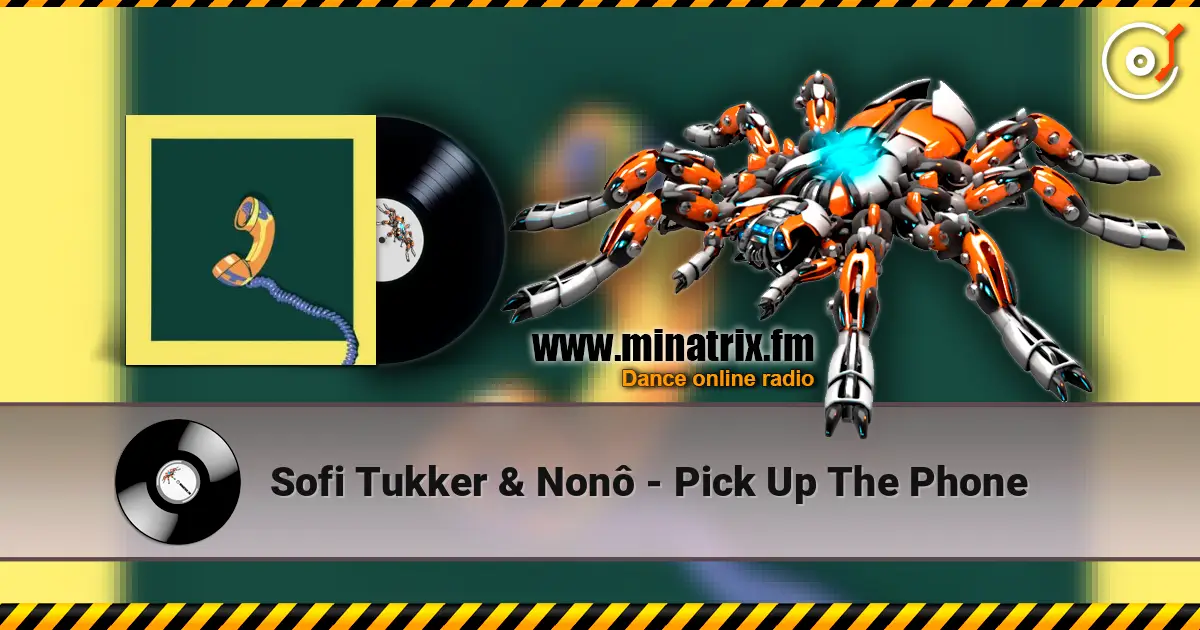 Sofi Tukker & Nonô - Pick Up The Phone online in hoher Qualität hören | Minatrix.FM