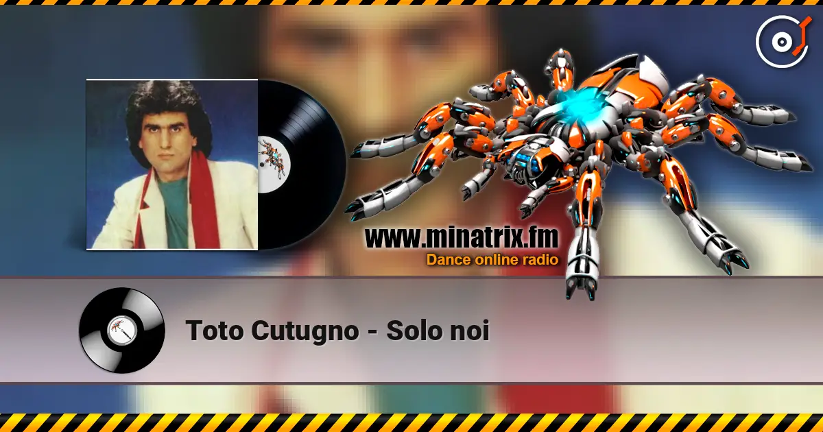 Toto Cutugno - Solo noi online in hoher Qualität hören | Minatrix.FM