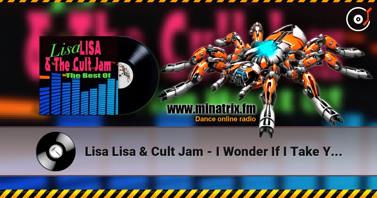 Lisa Lisa & Cult Jam - I Wonder If I Take You Home (Singalong Version) online in hoher Qualität hören | Minatrix.FM