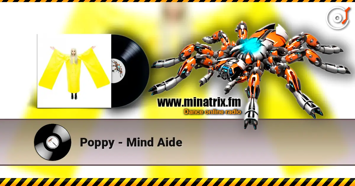 Poppy - Mind Aide online in hoher Qualität hören | Minatrix.FM