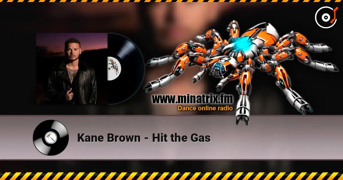 Kane Brown - Hit the Gas online in hoher Qualität hören | Minatrix.FM