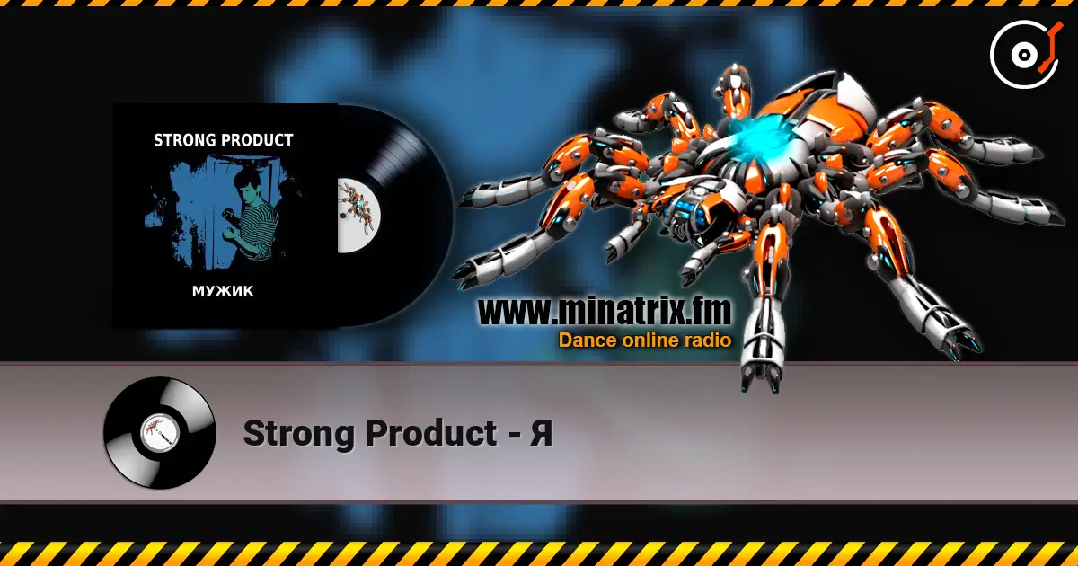 Strong Product - Я online in hoher Qualität hören | Minatrix.FM