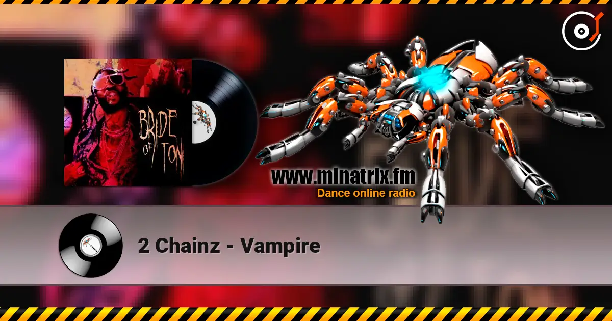 2 Chainz - Vampire online in hoher Qualität hören | Minatrix.FM