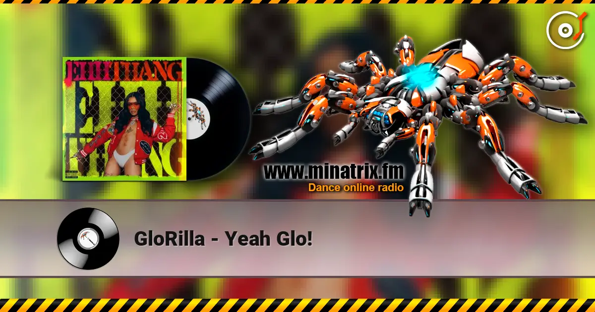 GloRilla - Yeah Glo! online in hoher Qualität hören | Minatrix.FM