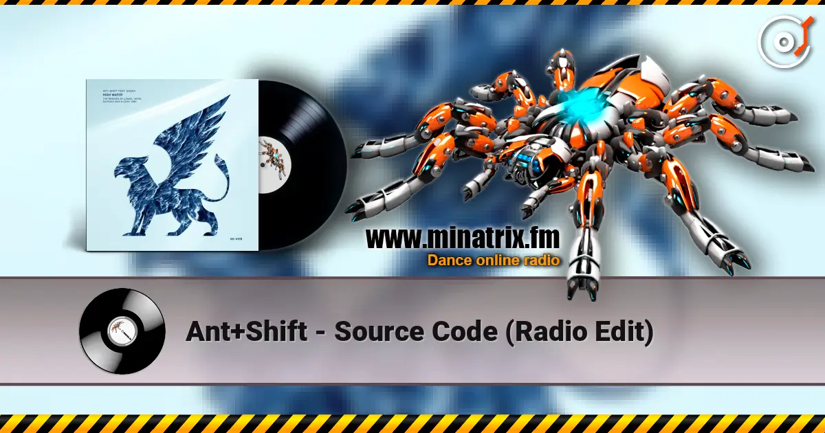 Ant+Shift - Source Code (Radio Edit) online in hoher Qualität hören | Minatrix.FM