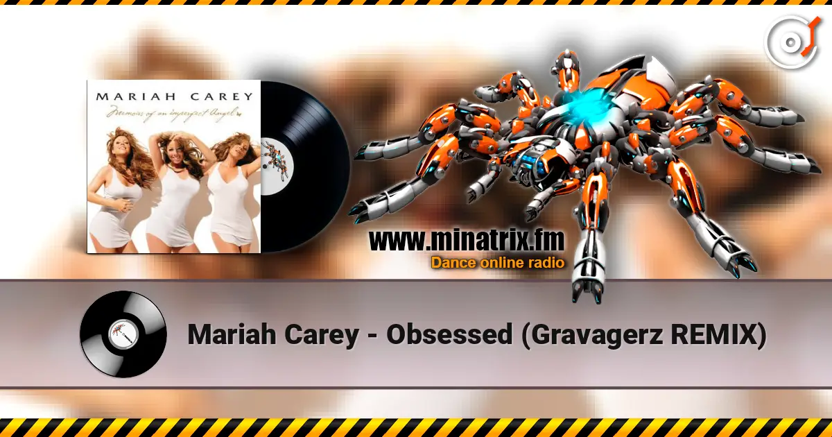 Mariah Carey - Obsessed (Gravagerz REMIX) online in hoher Qualität hören | Minatrix.FM