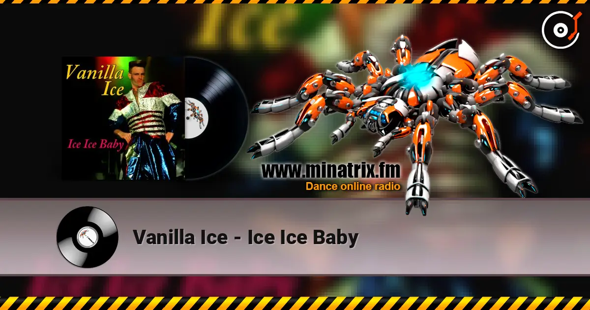 Vanilla Ice - Ice Ice Baby online in hoher Qualität hören | Minatrix.FM