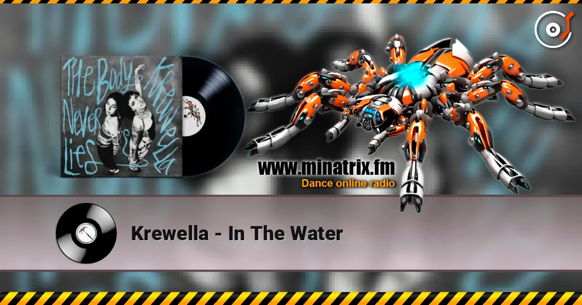 Krewella - In The Water online in hoher Qualität hören | Minatrix.FM