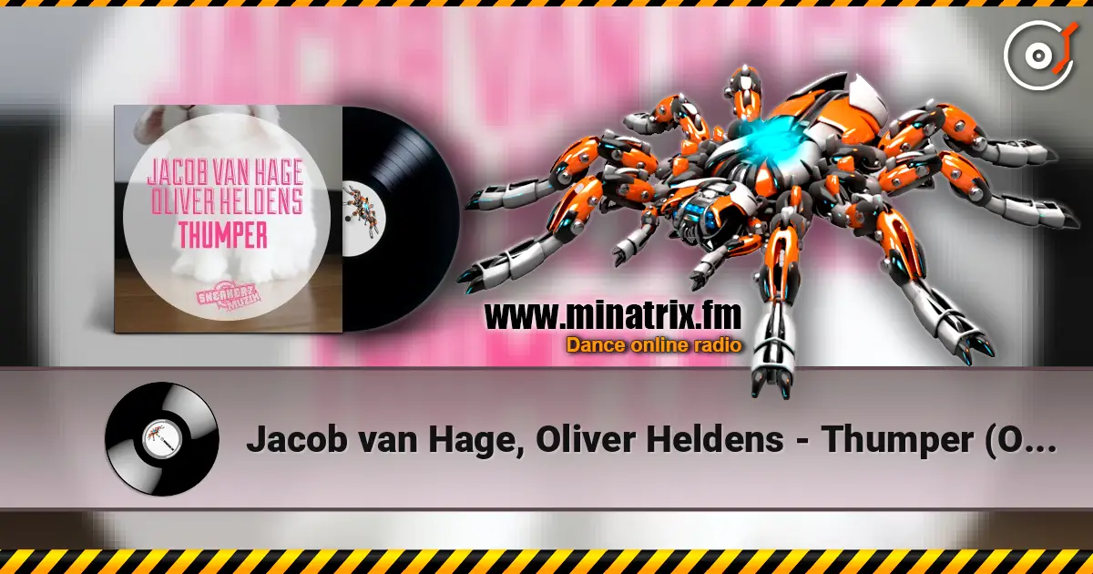 Jacob van Hage, Oliver Heldens - Thumper (Original Mix) online in hoher Qualität hören | Minatrix.FM