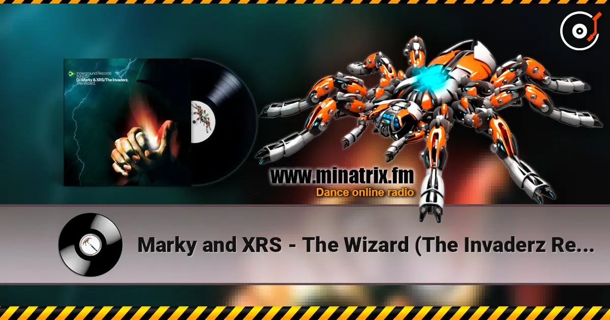 Marky and XRS - The Wizard (The Invaderz Remix online in hoher Qualität hören | Minatrix.FM