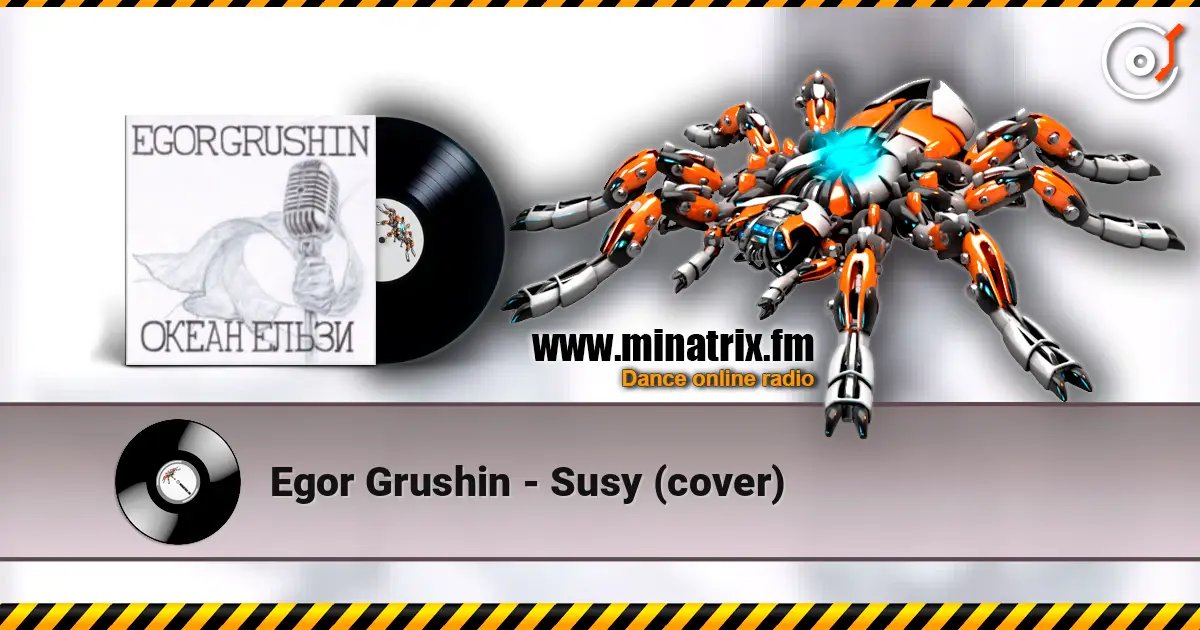 Egor Grushin - Susy (cover) online in hoher Qualität hören | Minatrix.FM