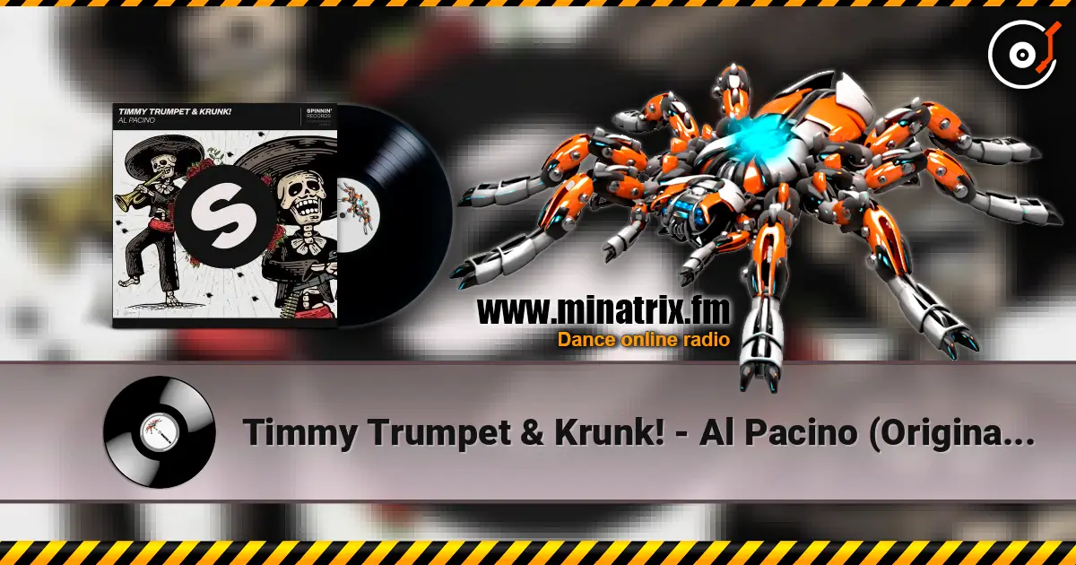 Timmy Trumpet & Krunk! - Al Pacino (Original Mix) online in hoher Qualität hören | Minatrix.FM