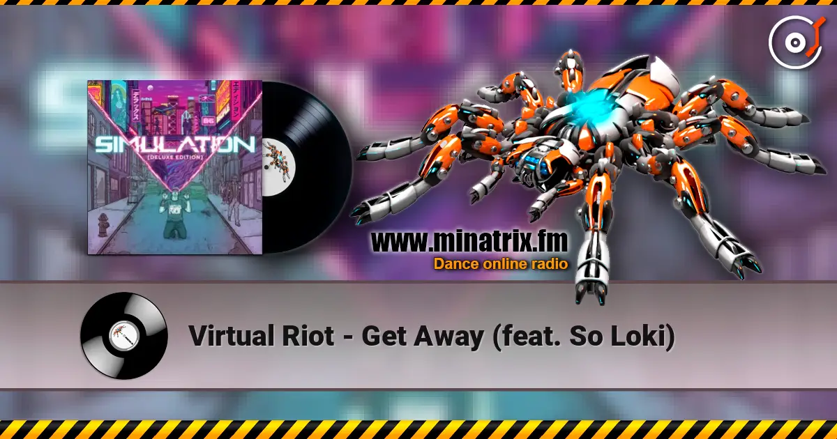 Virtual Riot - Get Away (feat. So Loki) online in hoher Qualität hören | Minatrix.FM