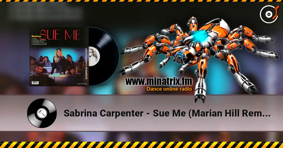 Sabrina Carpenter - Sue Me (Marian Hill Remix) online in hoher Qualität hören | Minatrix.FM