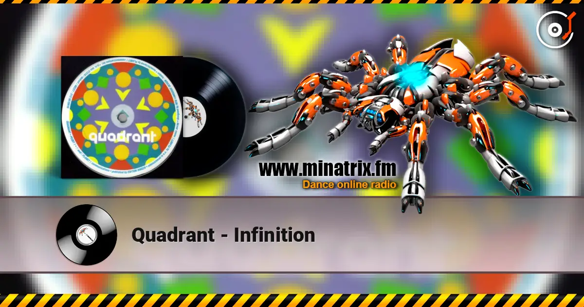 Quadrant - Infinition online in hoher Qualität hören | Minatrix.FM