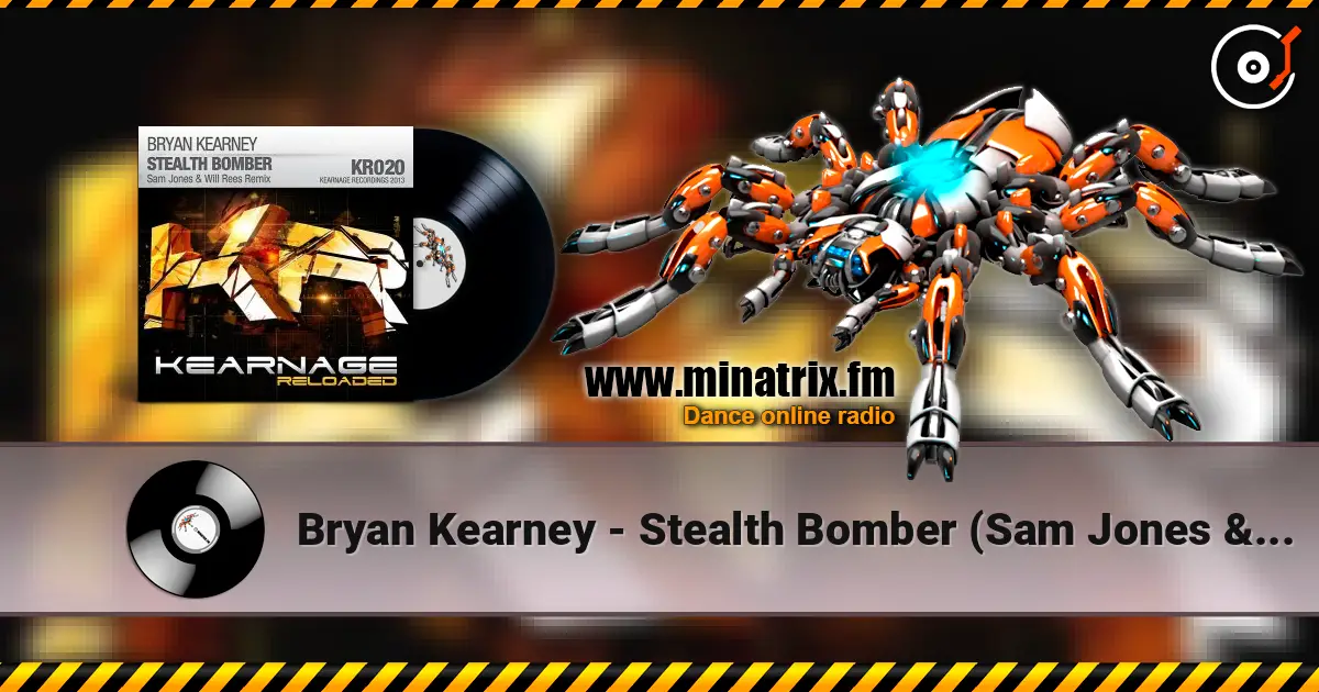 Bryan Kearney - Stealth Bomber (Sam Jones & Will Rees Remix) online in hoher Qualität hören | Minatrix.FM