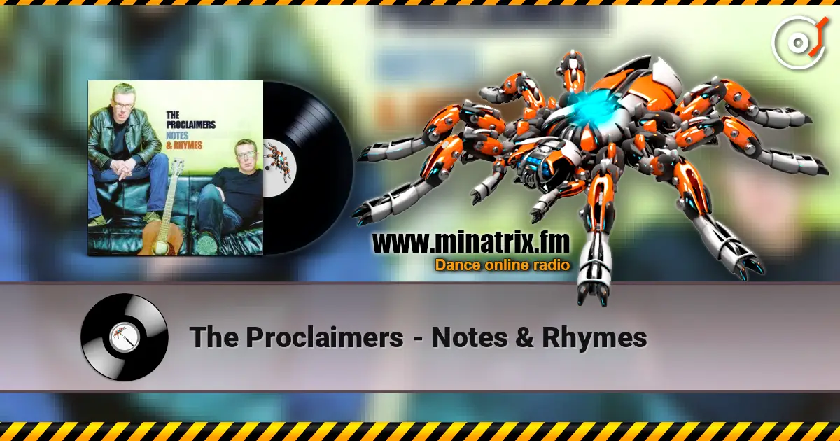The Proclaimers - Notes & Rhymes online in hoher Qualität hören | Minatrix.FM