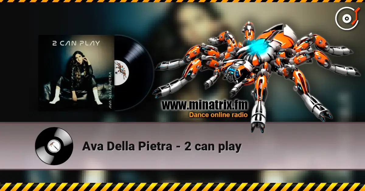 Ava Della Pietra - 2 can play online in hoher Qualität hören | Minatrix.FM