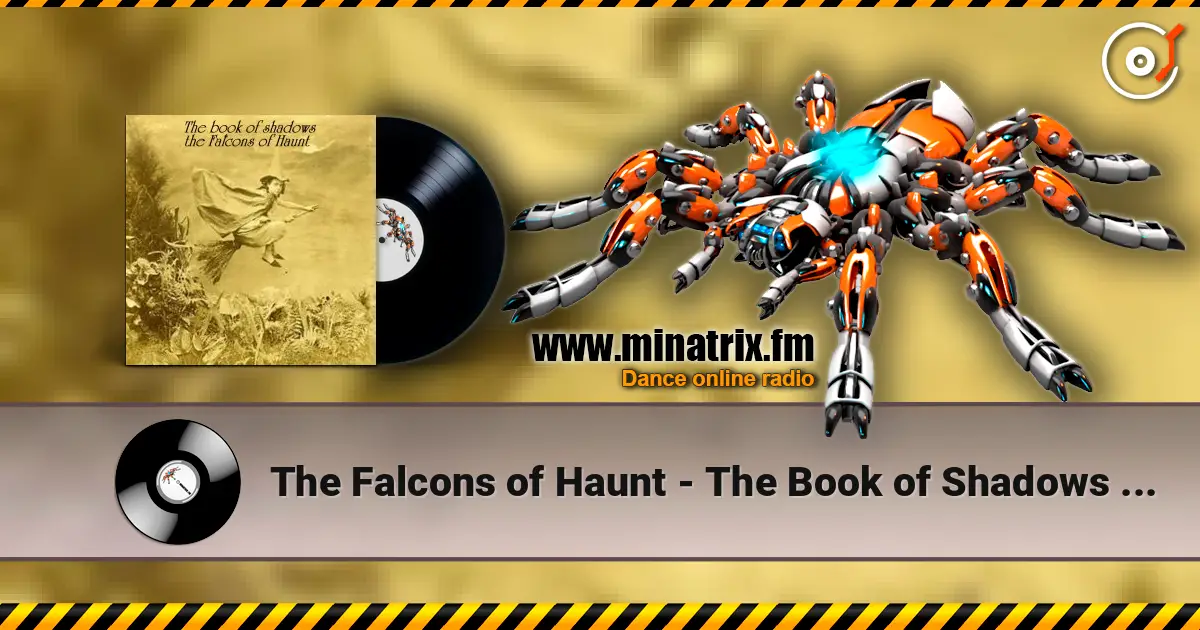 The Falcons of Haunt - The Book of Shadows (Phase 3) online in hoher Qualität hören | Minatrix.FM