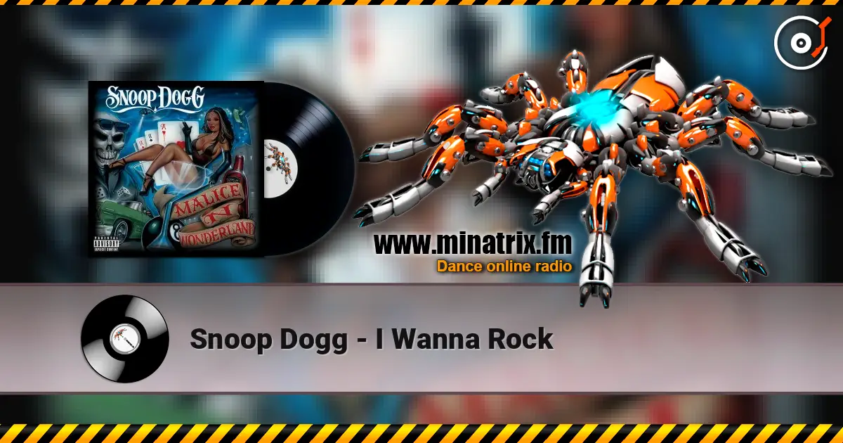 Snoop Dogg - I Wanna Rock online in hoher Qualität hören | Minatrix.FM