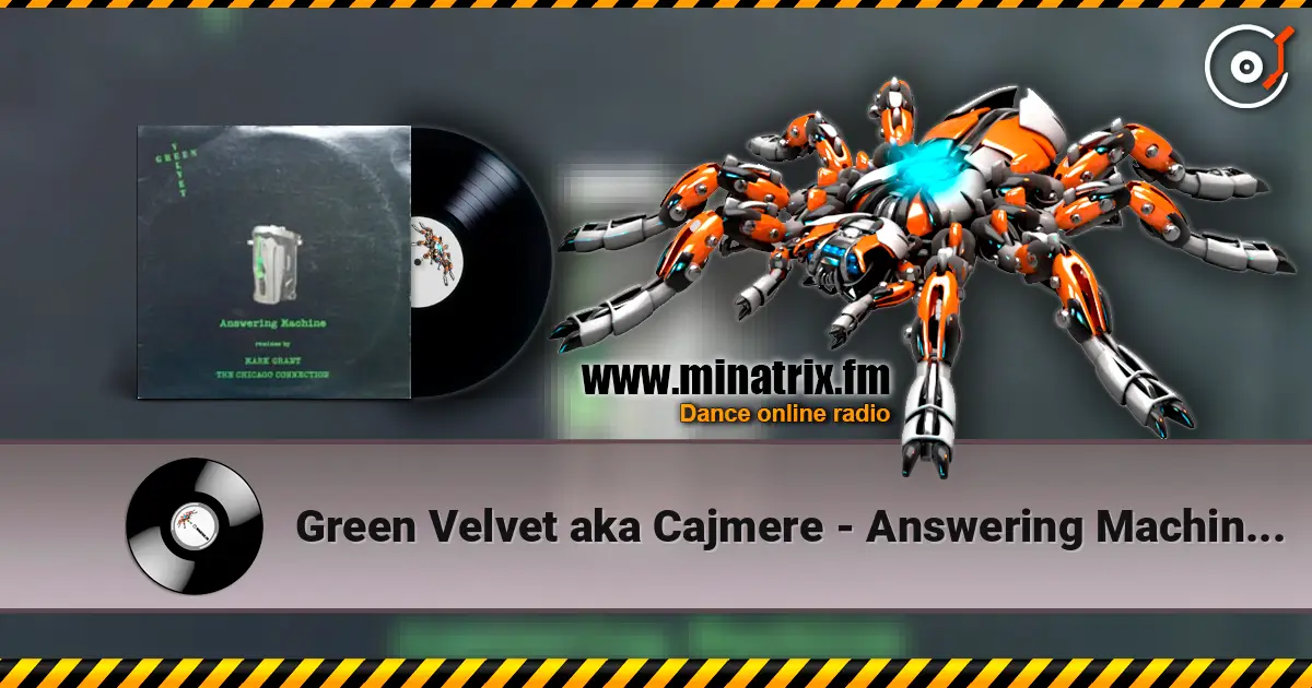 Green Velvet aka Cajmere - Answering Machine (Chicago Connection Dub) online in hoher Qualität hören | Minatrix.FM
