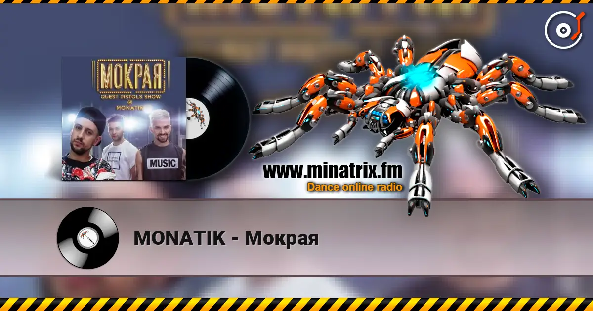 MONATIK - Мокрая online in hoher Qualität hören | Minatrix.FM