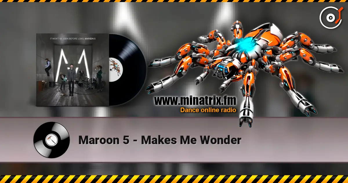 Maroon 5 - Makes Me Wonder online in hoher Qualität hören | Minatrix.FM