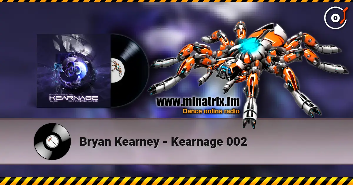 Bryan Kearney - Kearnage 002 online in hoher Qualität hören | Minatrix.FM