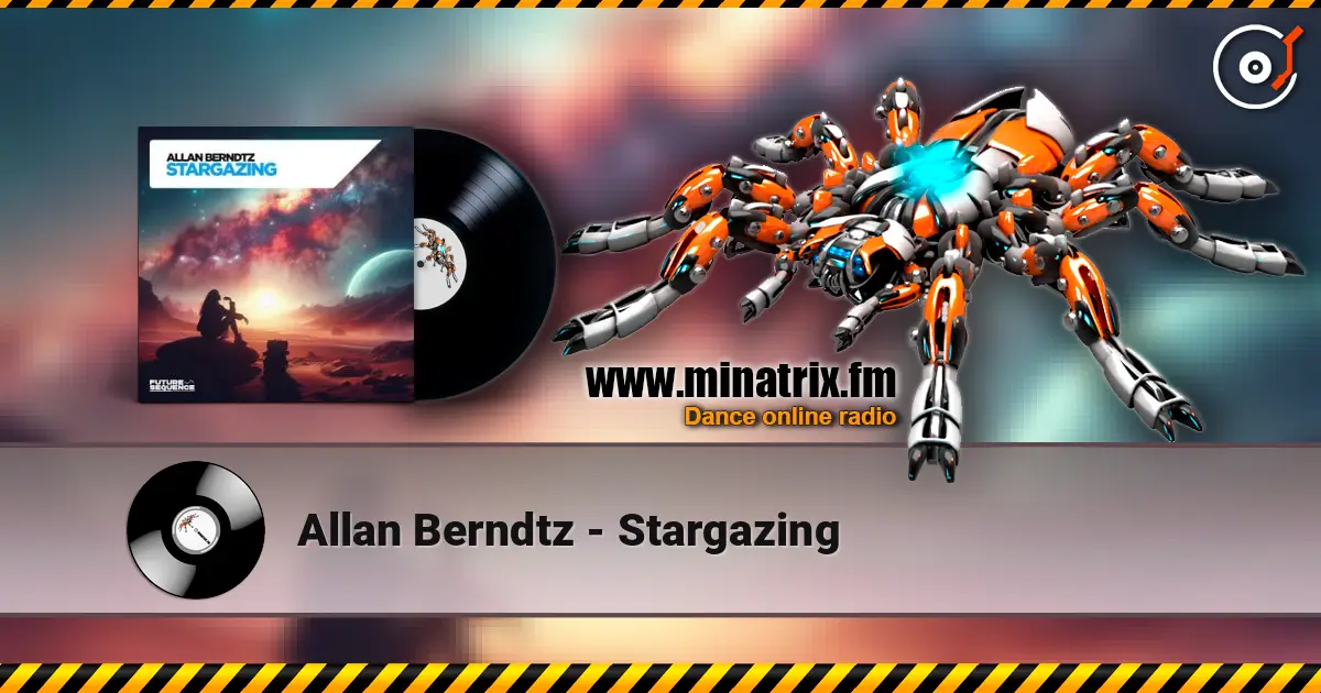 Allan Berndtz - Stargazing online in hoher Qualität hören | Minatrix.FM