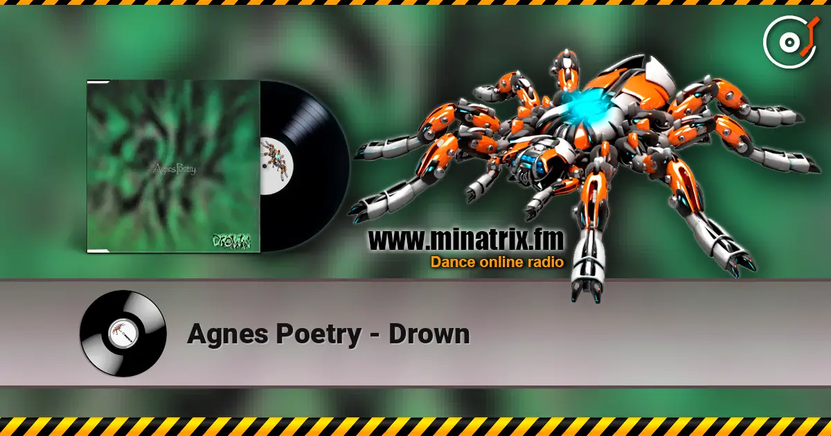 Agnes Poetry - Drown online in hoher Qualität hören | Minatrix.FM