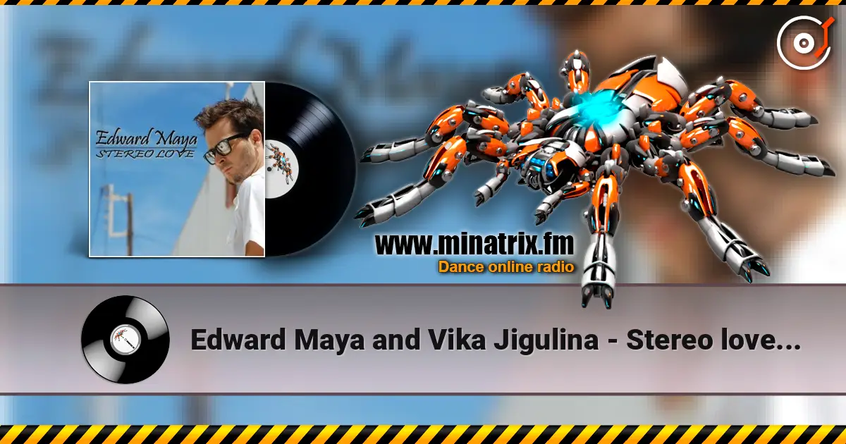 Edward Maya and Vika Jigulina - Stereo love (original mix) online in hoher Qualität hören | Minatrix.FM