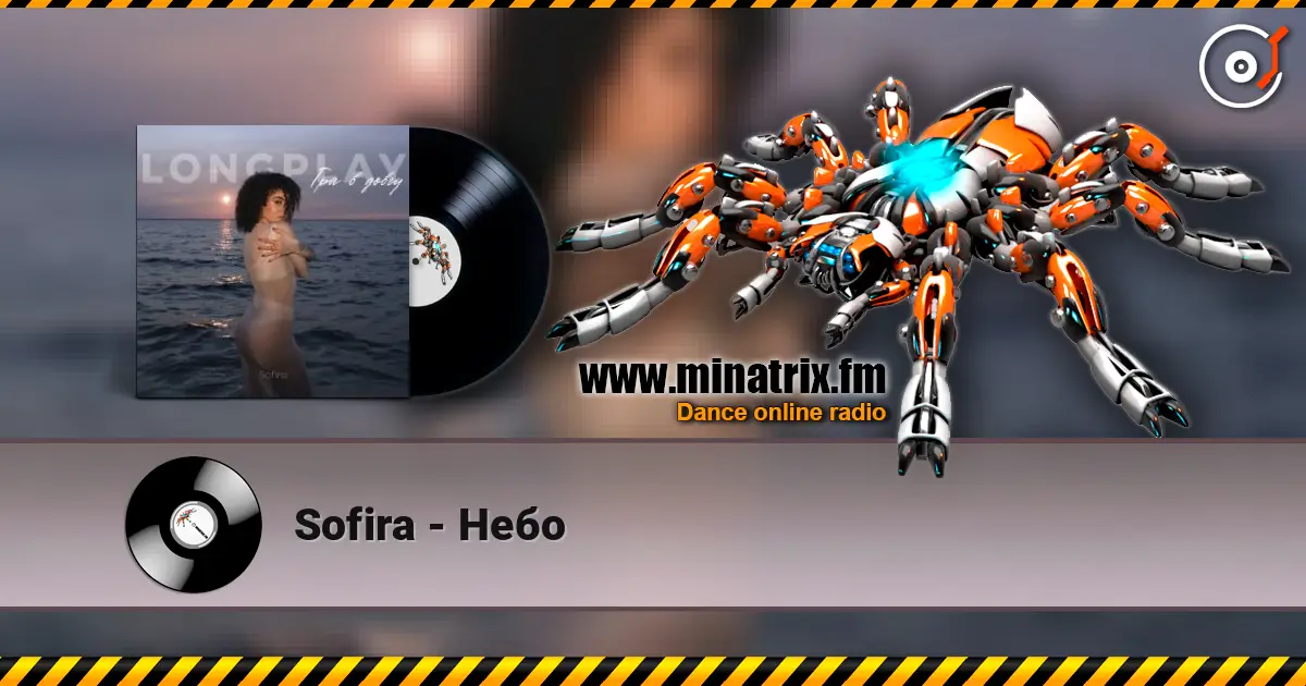 Sofira - Небо online in hoher Qualität hören | Minatrix.FM