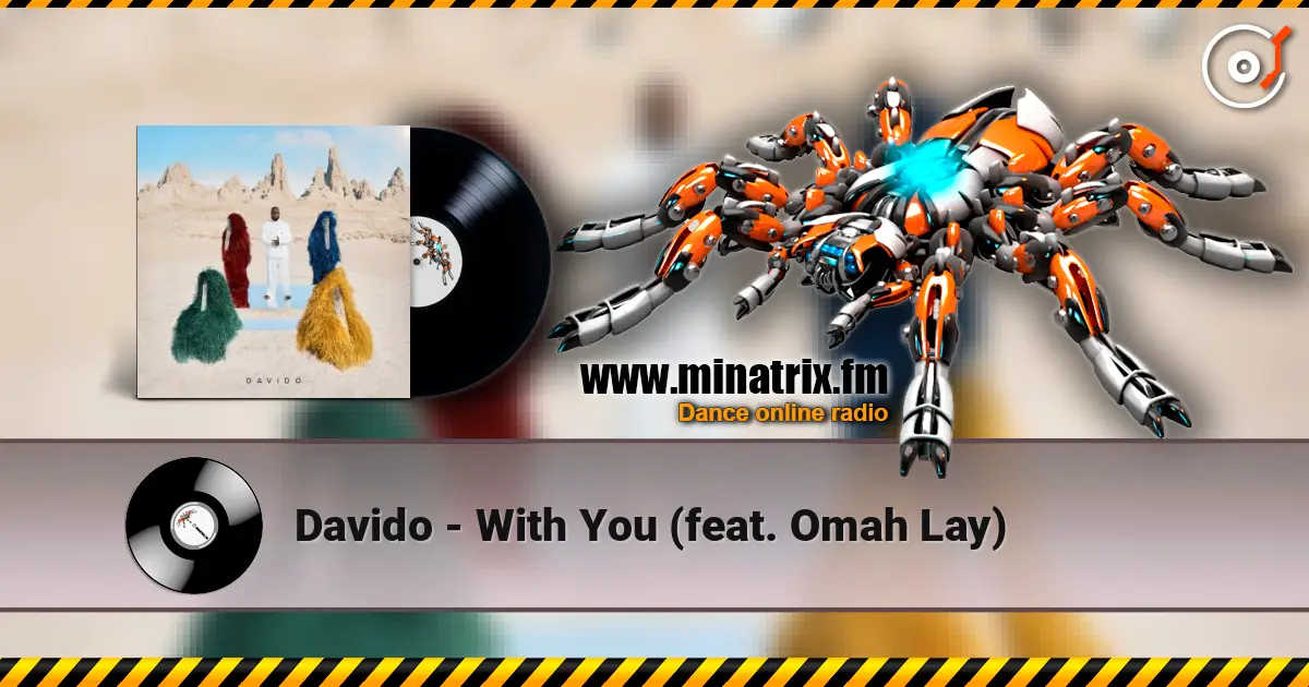 Davido - With You (feat. Omah Lay) online in hoher Qualität hören | Minatrix.FM