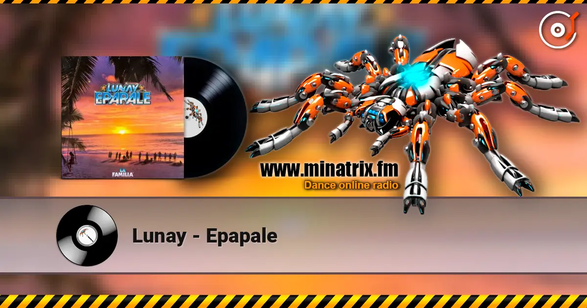 Lunay - Epapale online in hoher Qualität hören | Minatrix.FM