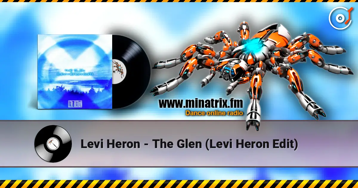 Levi Heron - The Glen (Levi Heron Edit) online in hoher Qualität hören | Minatrix.FM